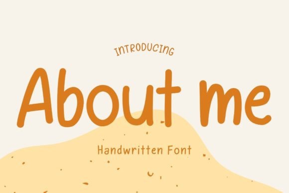About Me Font: A Creative Choice