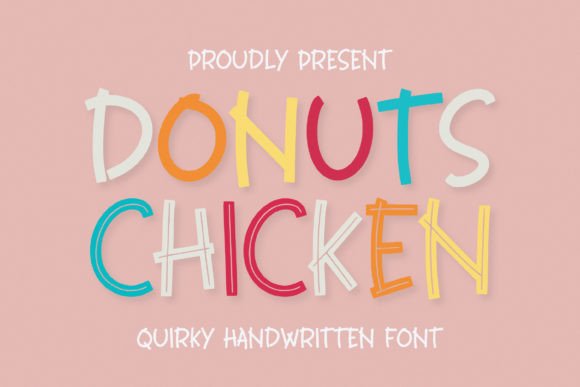 Donuts Chicken: A Handwritten Font for Real Design