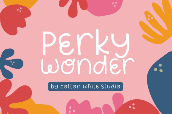 Perky Wonder: A Font That Adds Personality
