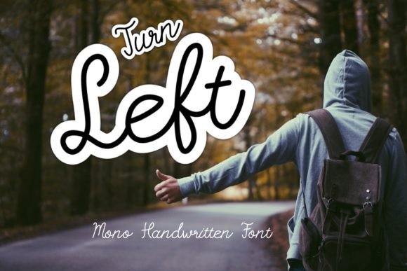 Turn Left: A Handwritten Font for Elegant Design